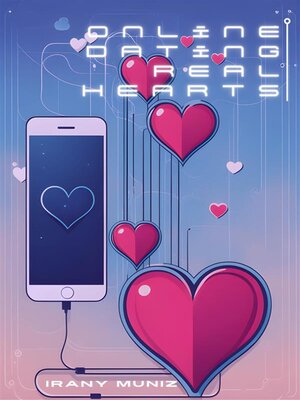 cover image of Online Dating, Real Hearts
